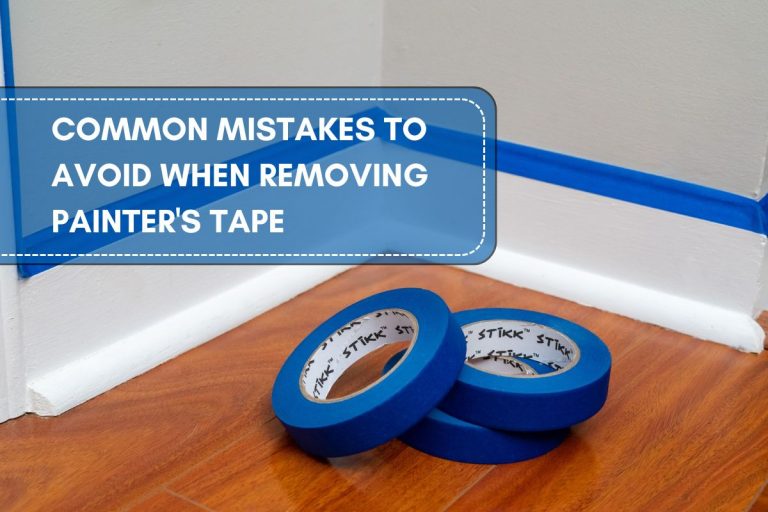 How to Remove Painters Tape